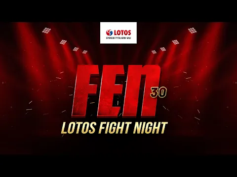 FEN 30: LOTOS Fight Night | TEASER TRAILER